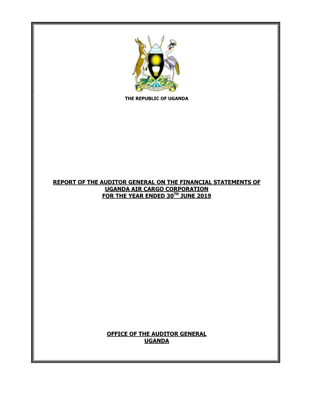 Uganda Air Cargo Corporation for the Year Ended 30Th June 2019