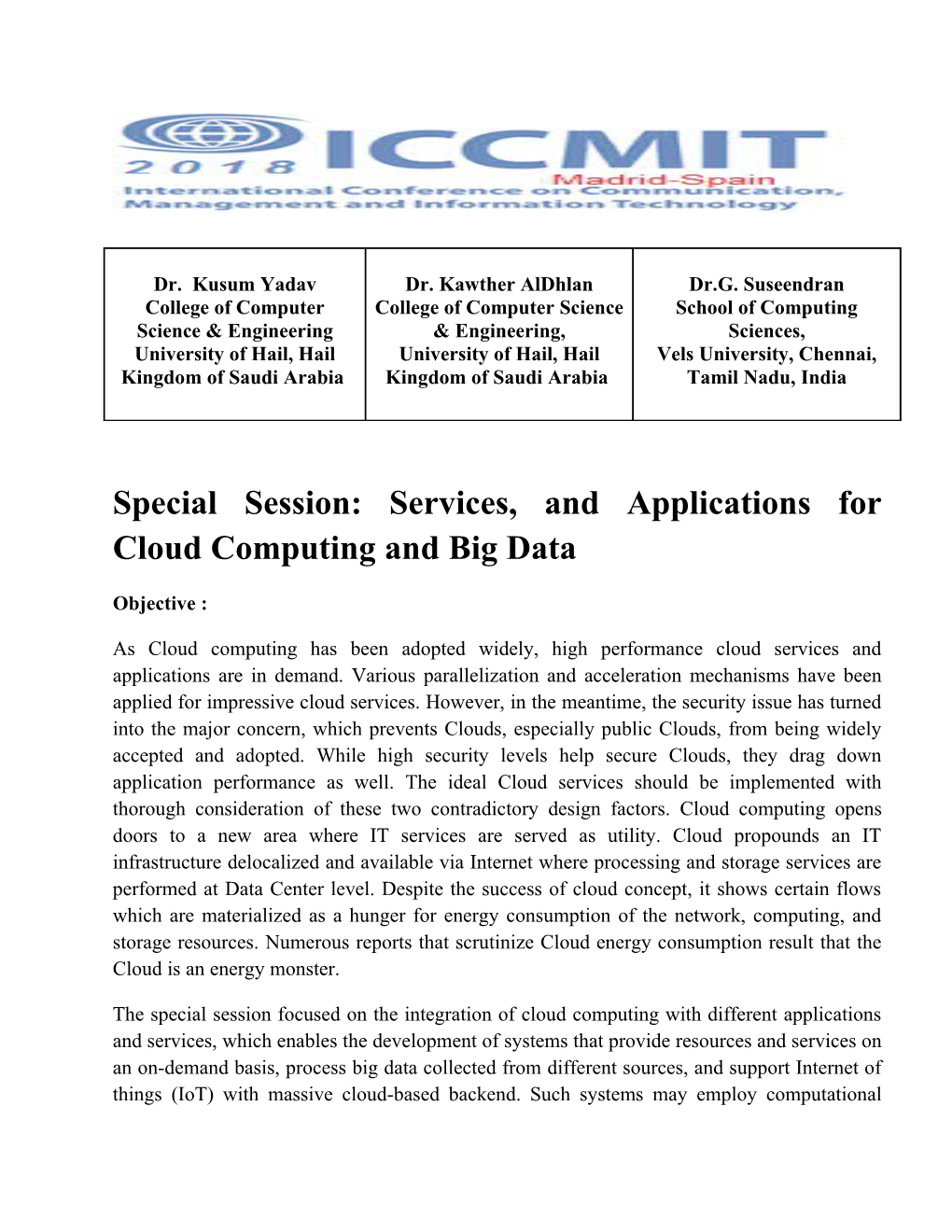 Special Session: Services, and Applications for Cloud Computing and Big Data