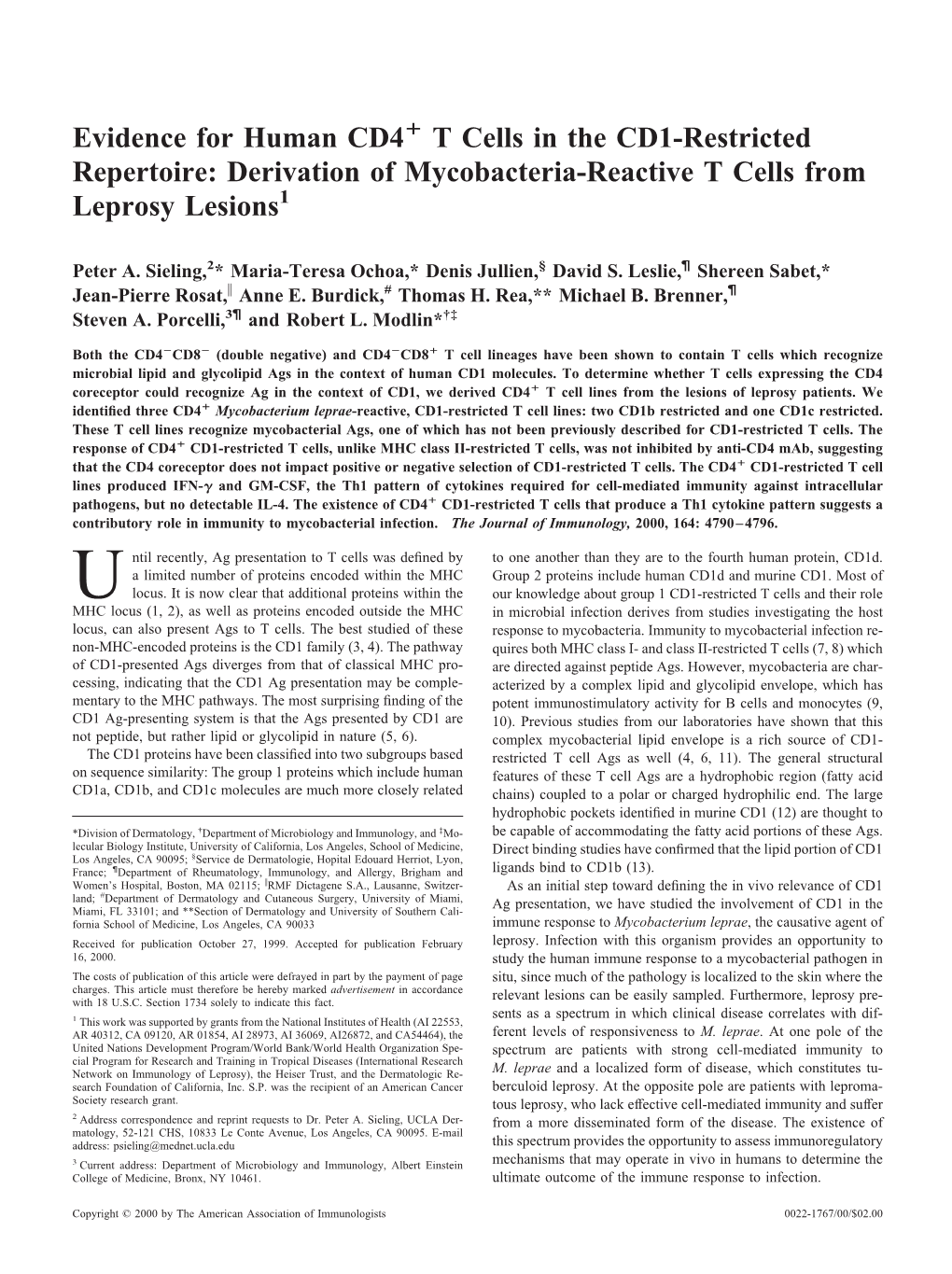 Evidence for Human CD4 T Cells in the CD1-Restricted Repertoire: Derivation of Mycobacteria-Reactive T Cells from Leprosy Lesion