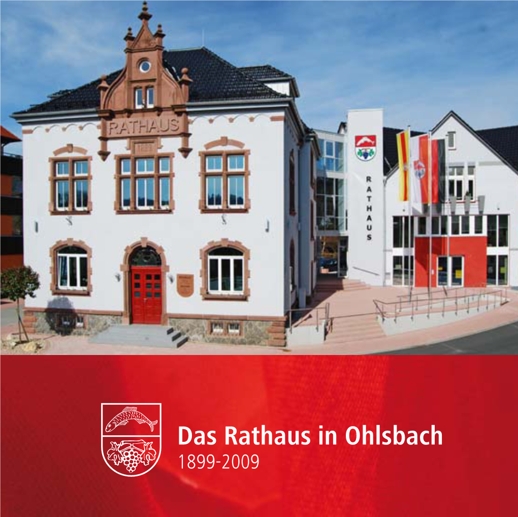 Das Rathaus in Ohlsbach 1899-2009