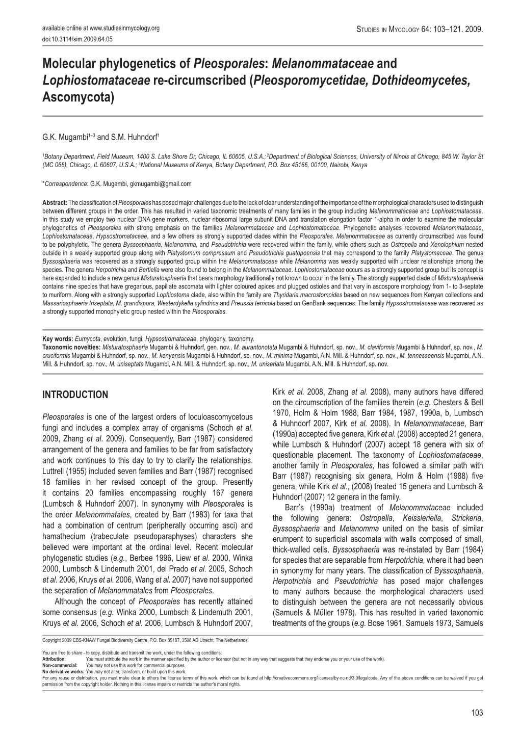 Molecular Phylogenetics of Pleosporales: Melanommataceae and Lophiostomataceae Re-Circumscribed (Pleosporomycetidae, Dothideomycetes, Ascomycota)