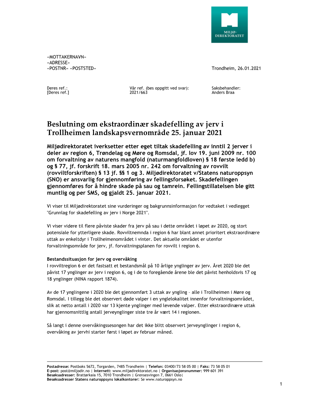 Beslutning Om Ekstraordinær Skadefelling Av Jerv I Trollheimen Landskapsvernområde 25