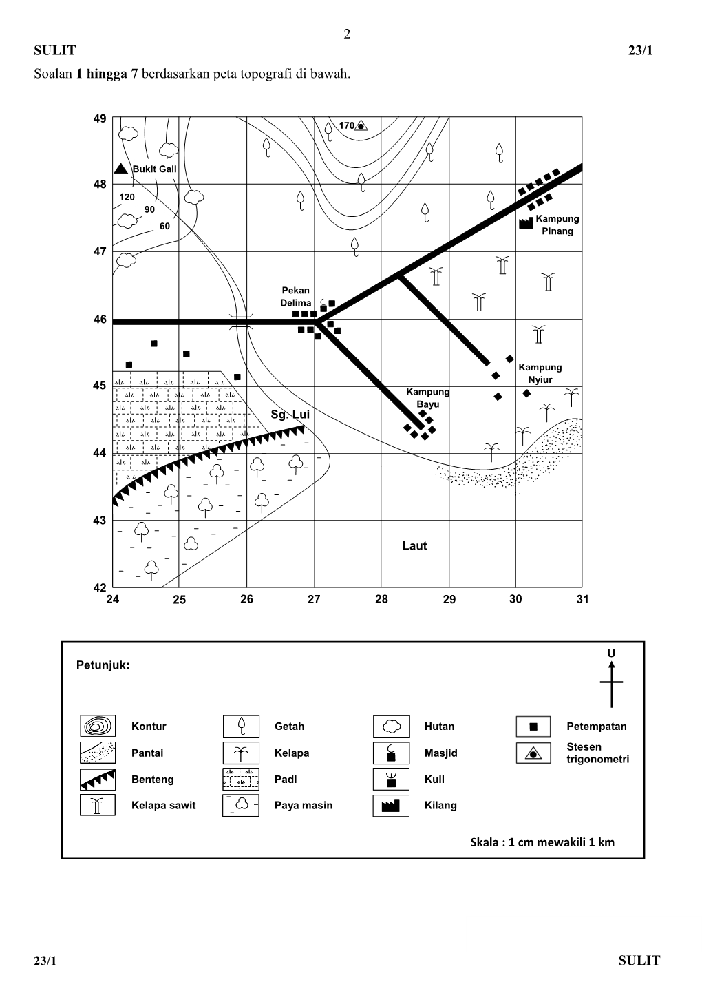 2 SULIT 23/1 SULIT Soalan 1 Hingga 7 Berdasarkan Peta Topografi Di