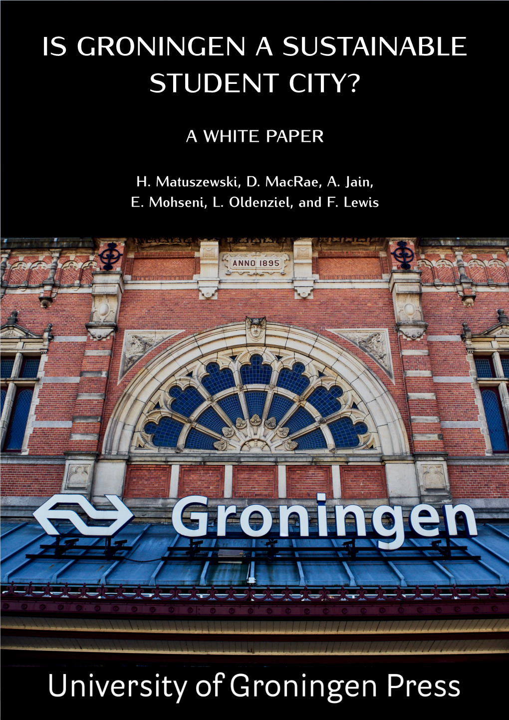 Is Groningen a Sustainable Student City? a White Paper