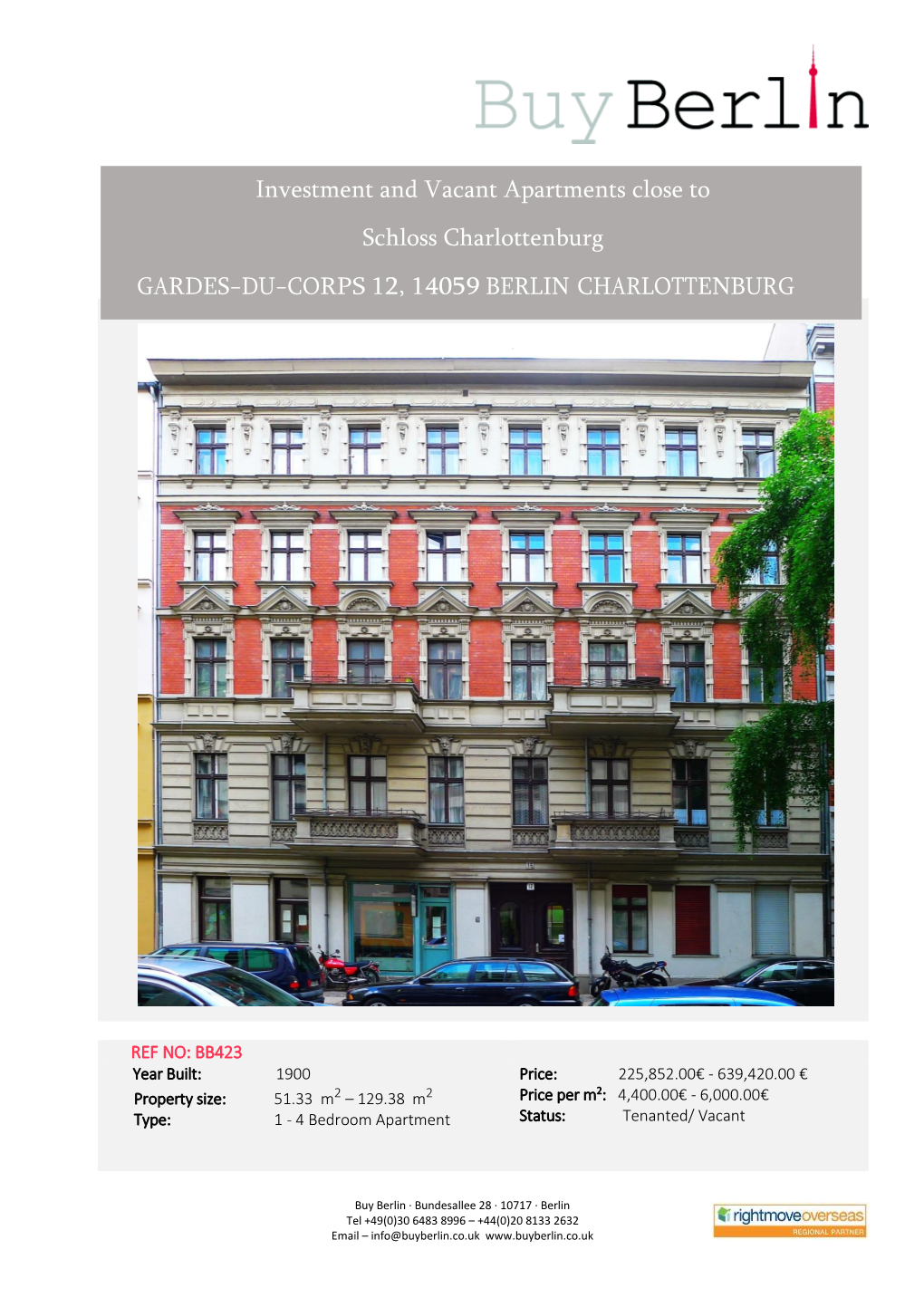 Investment and Vacant Apartments Close to Schloss Charlottenburg GARDES-DU-CORPS 12, 14059 BERLIN CHARLOTTENBURG