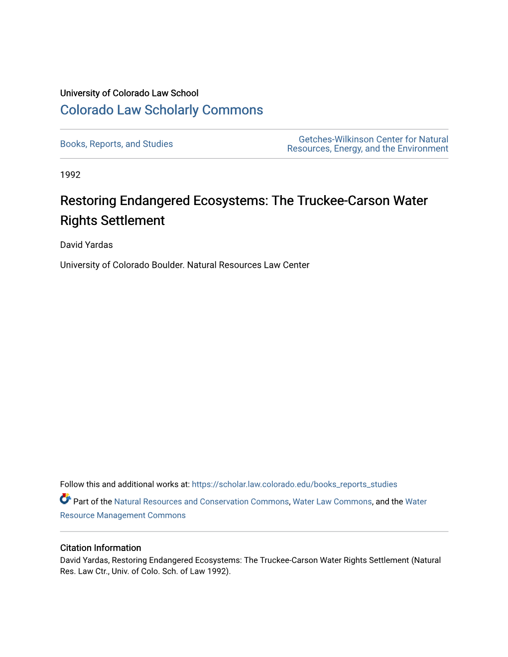 Restoring Endangered Ecosystems: the Truckee-Carson Water Rights Settlement