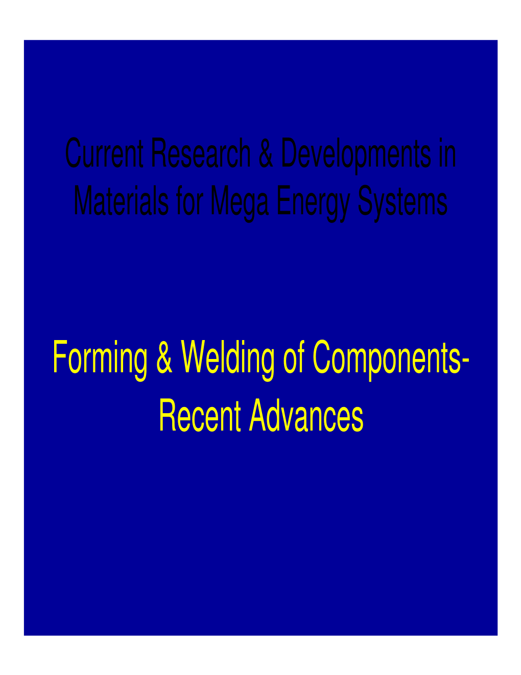 Forming & Welding of Components