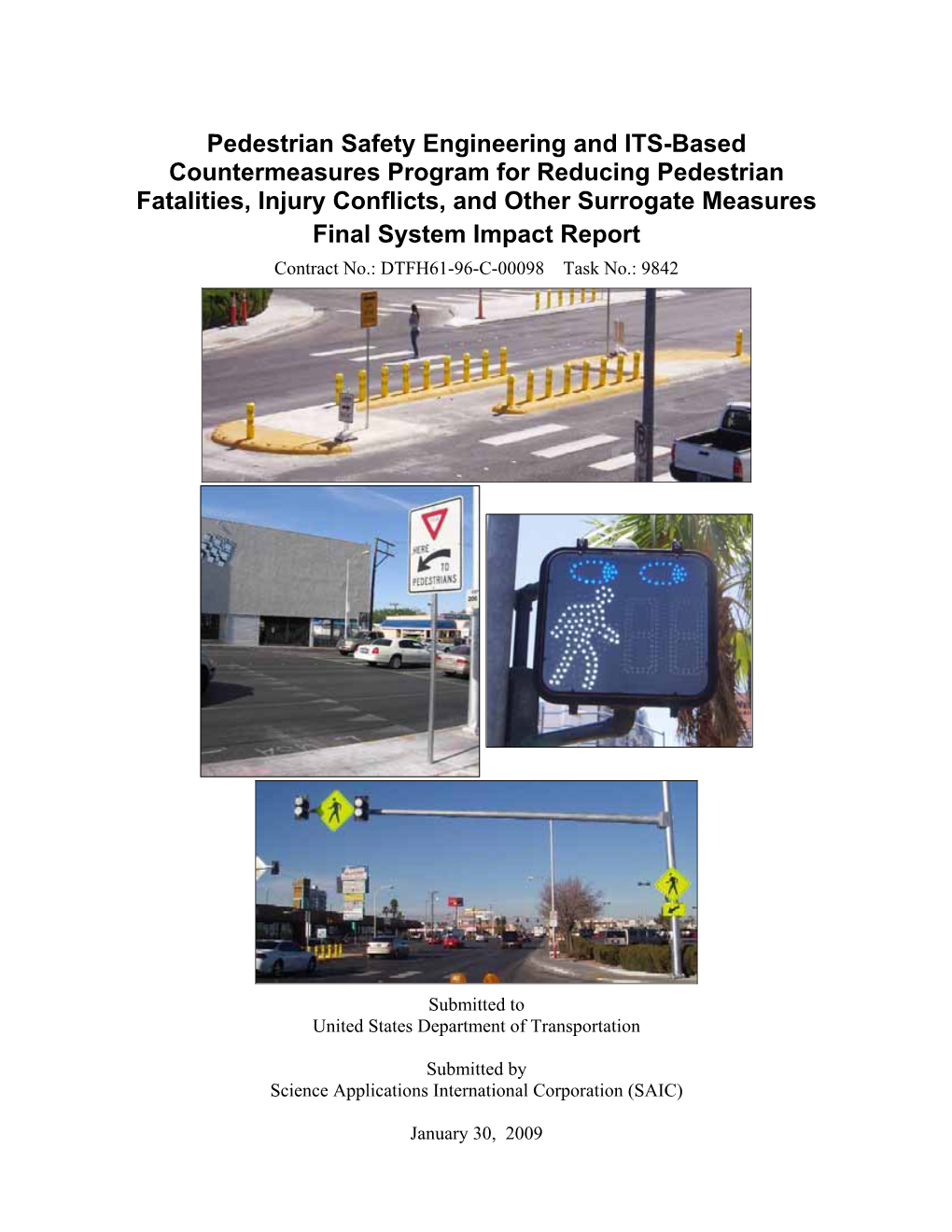 Pedestrian Safety Engineering and ITS-Based Countermeasures