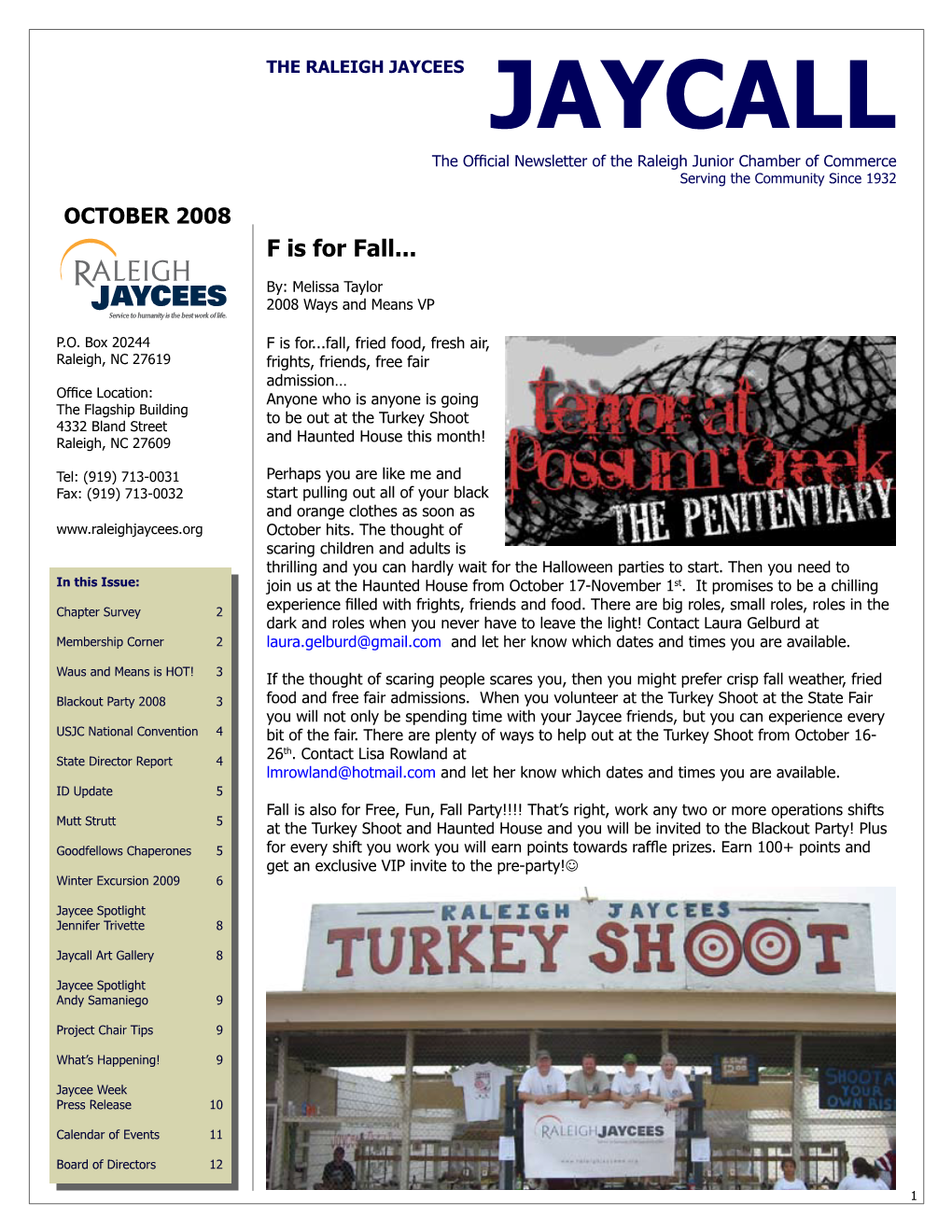 JAYCALL the Official Newsletter of the Raleigh Junior Chamber of Commerce Serving the Community Since 1932 OCTOBER 2008 F Is for Fall