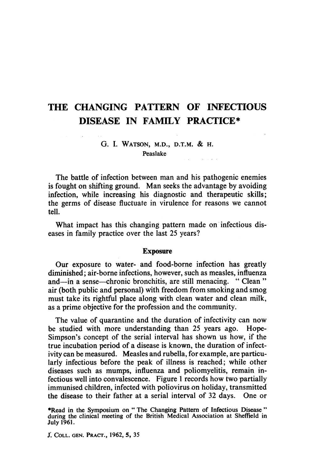 The Changing Pattern of Infectious Disease in Family Practice*
