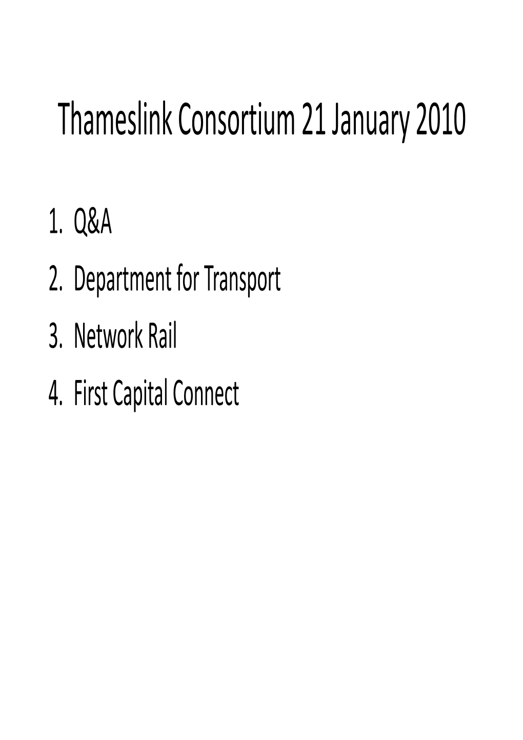 Thameslink Consortium 21 January 2010