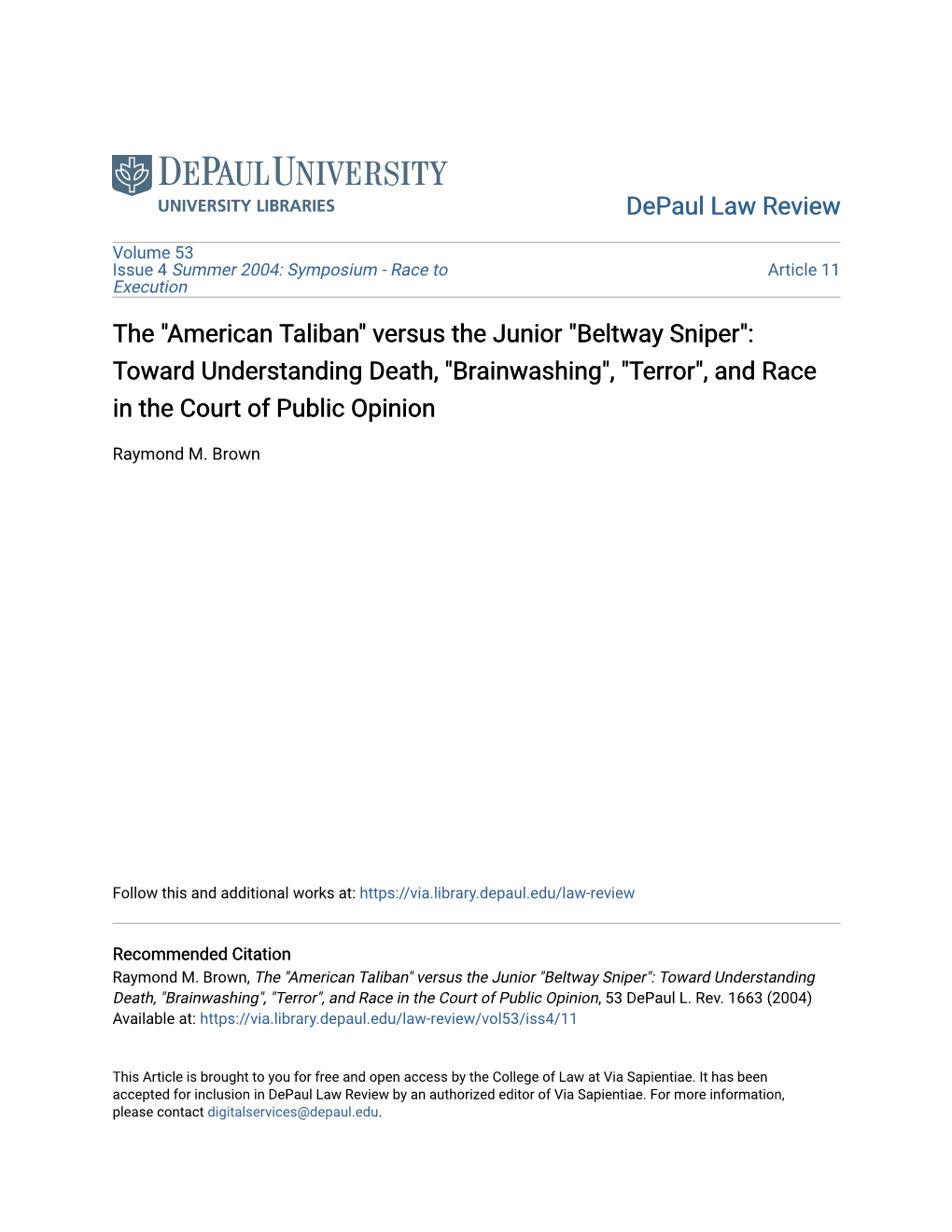 "American Taliban" Versus the Junior "Beltway Sniper": Toward Understanding Death, "Brainwashing", "Terror", and Race in the Court of Public Opinion