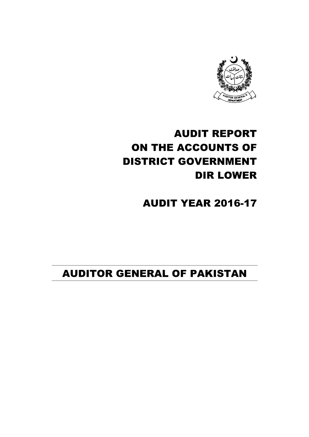Audit Report on the Accounts of District Government Dir Lower Audit Year