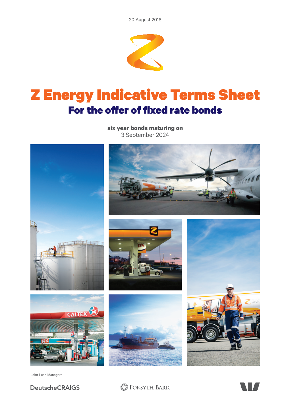 Z Energy Indicative Terms Sheet for the Offer of Fixed Rate Bonds