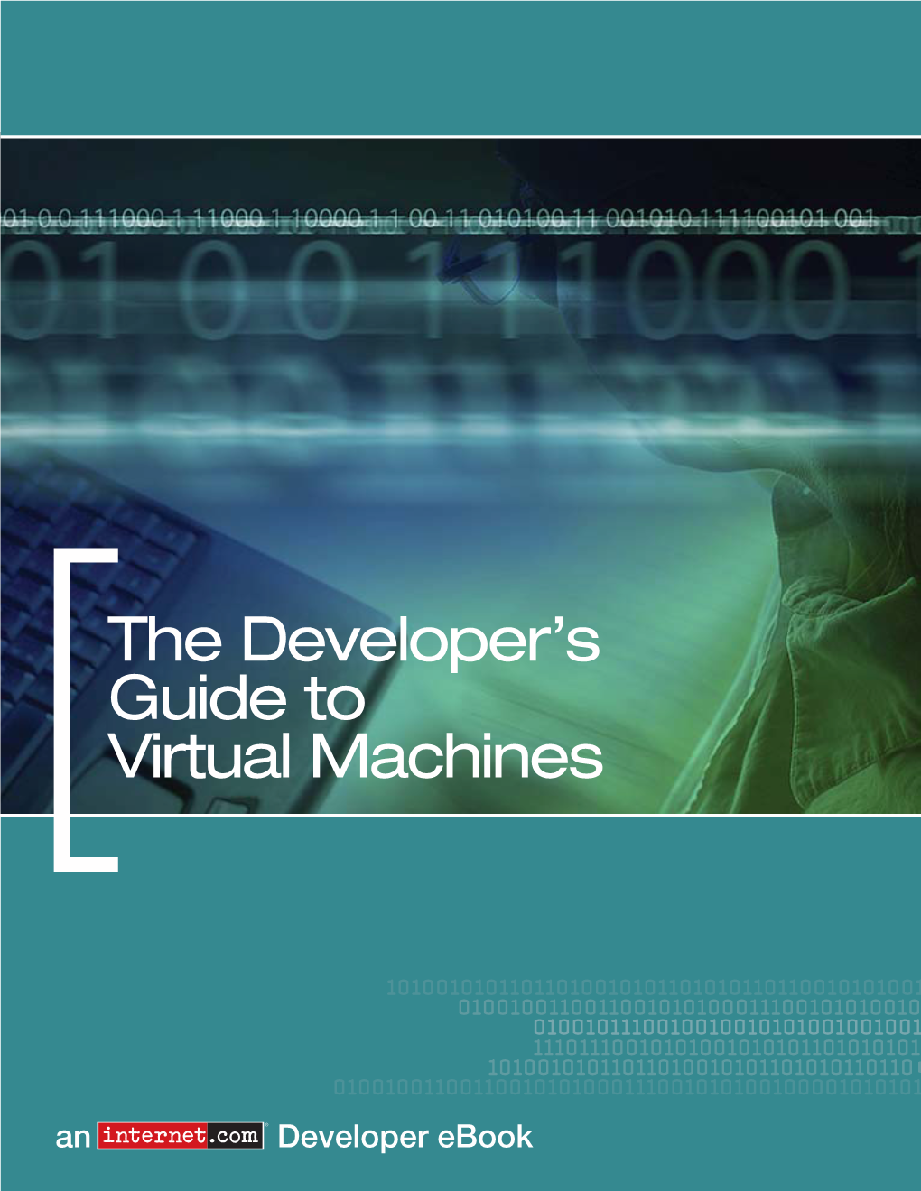 The Developer's Guide to Virtual Machines