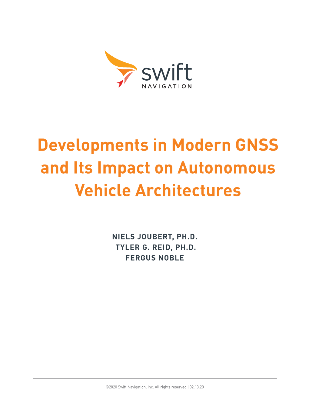 Developments in Modern GNSS and Its Impact on Autonomous Vehicle Architectures