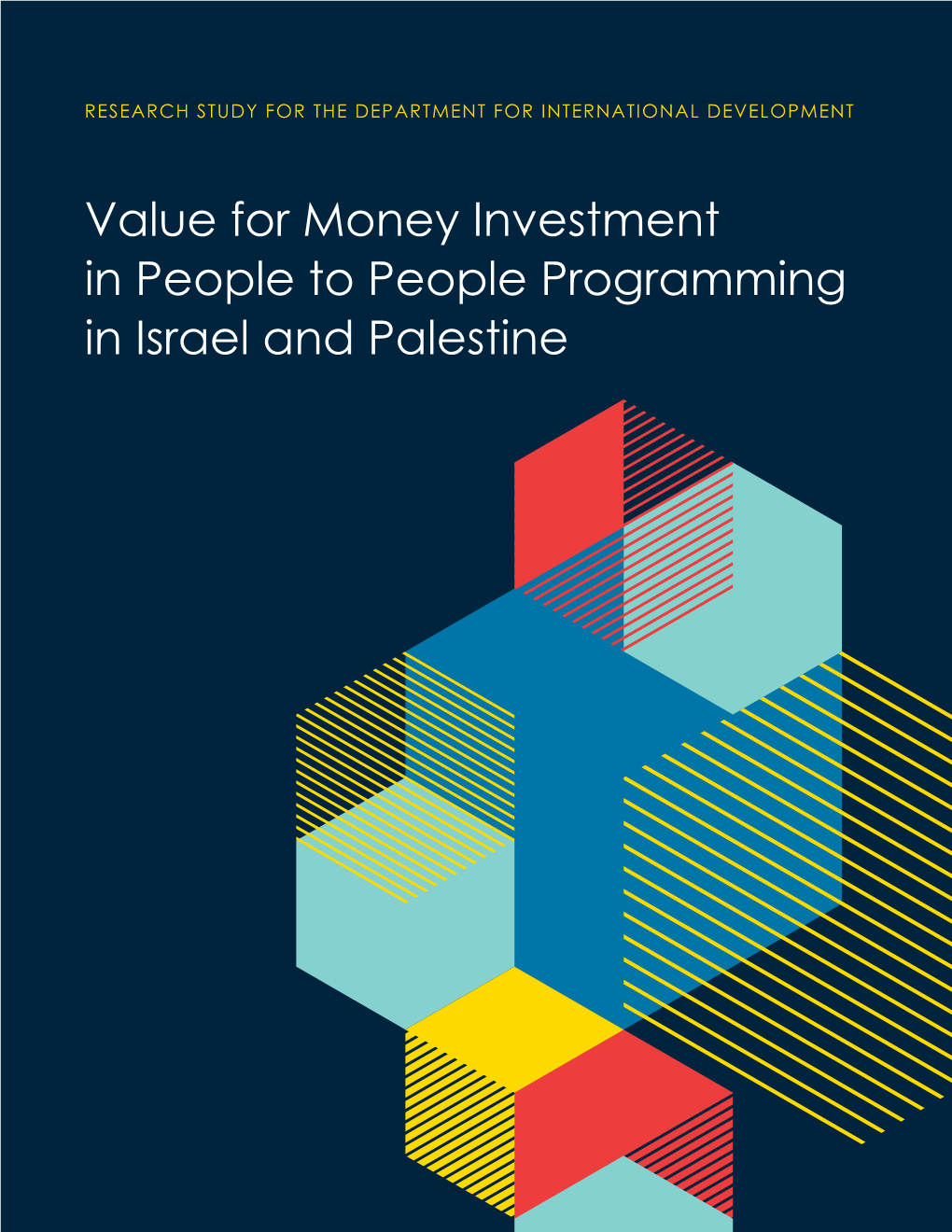 Value for Money Investment in People to People Programming in Israel and Palestine