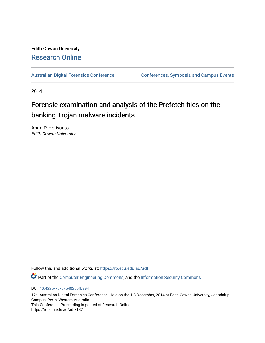 Forensic Examination and Analysis of the Prefetch Files on the Banking Trojan Malware Incidents