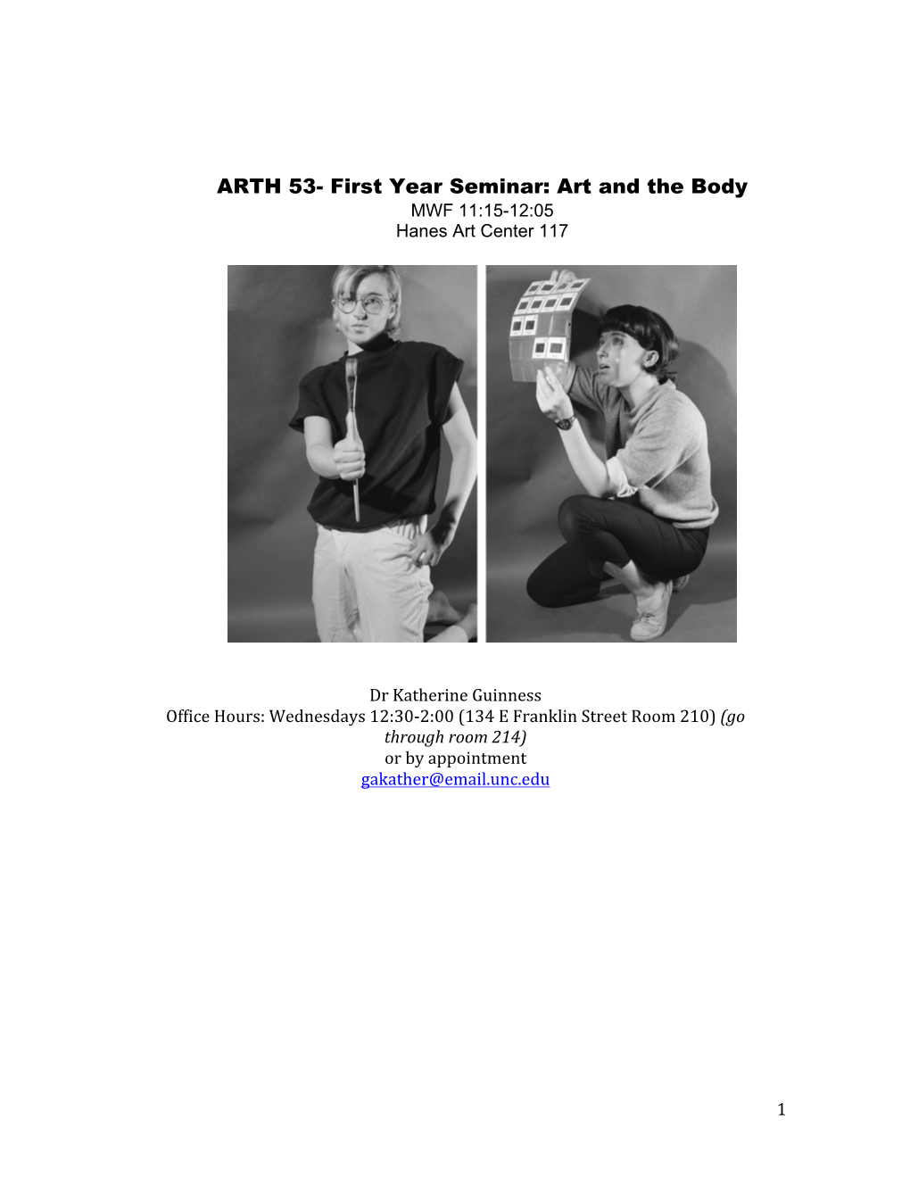 Art and the Body MWF 11:15-12:05 Hanes Art Center 117