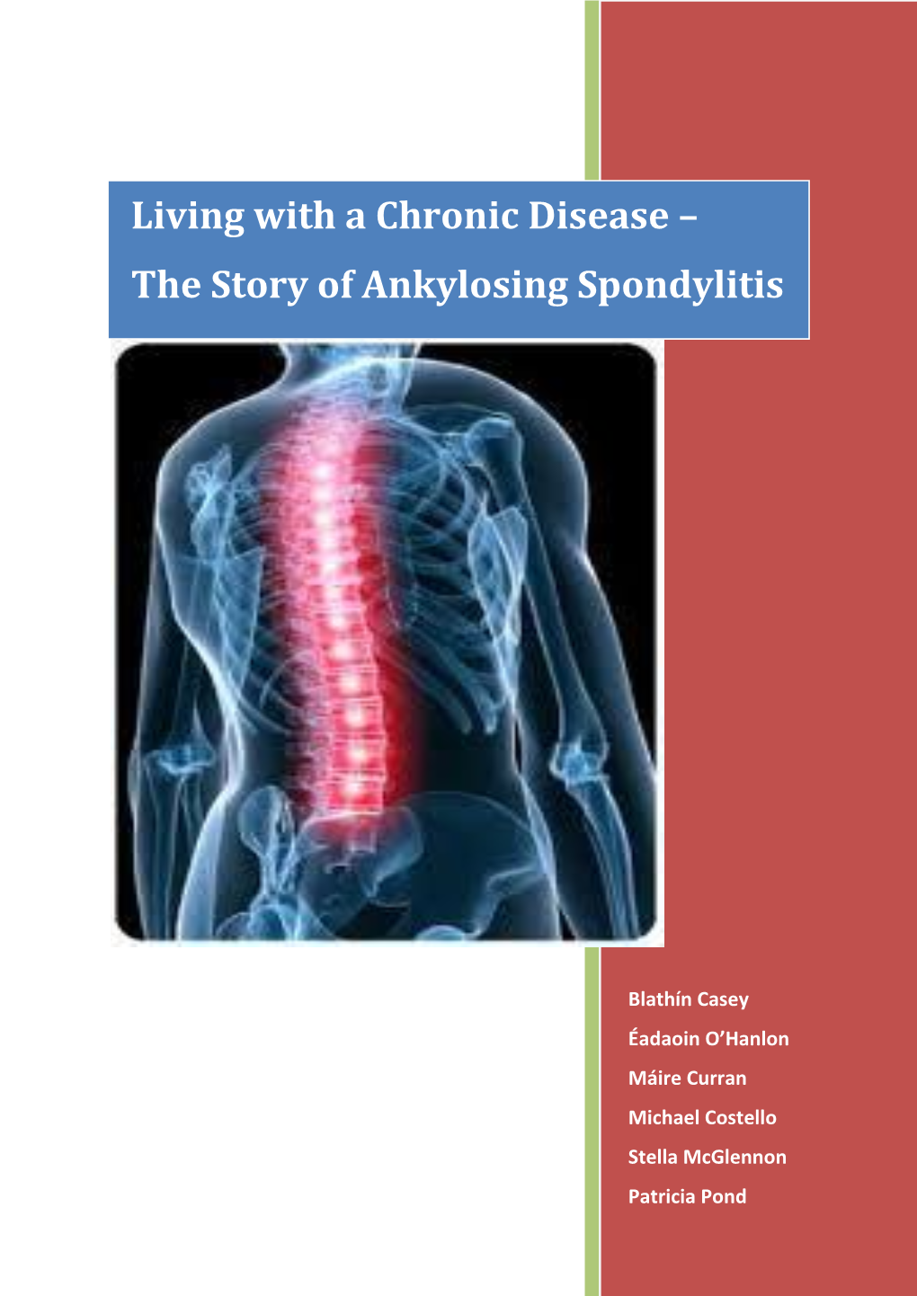 Living with a Chronic Disease – the Story of Ankylosing Spondylitis