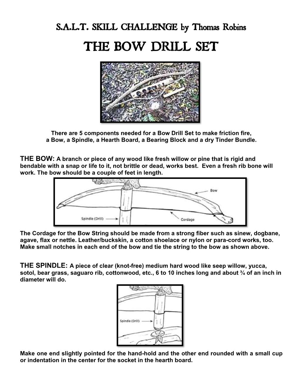 The Bow Drill Set