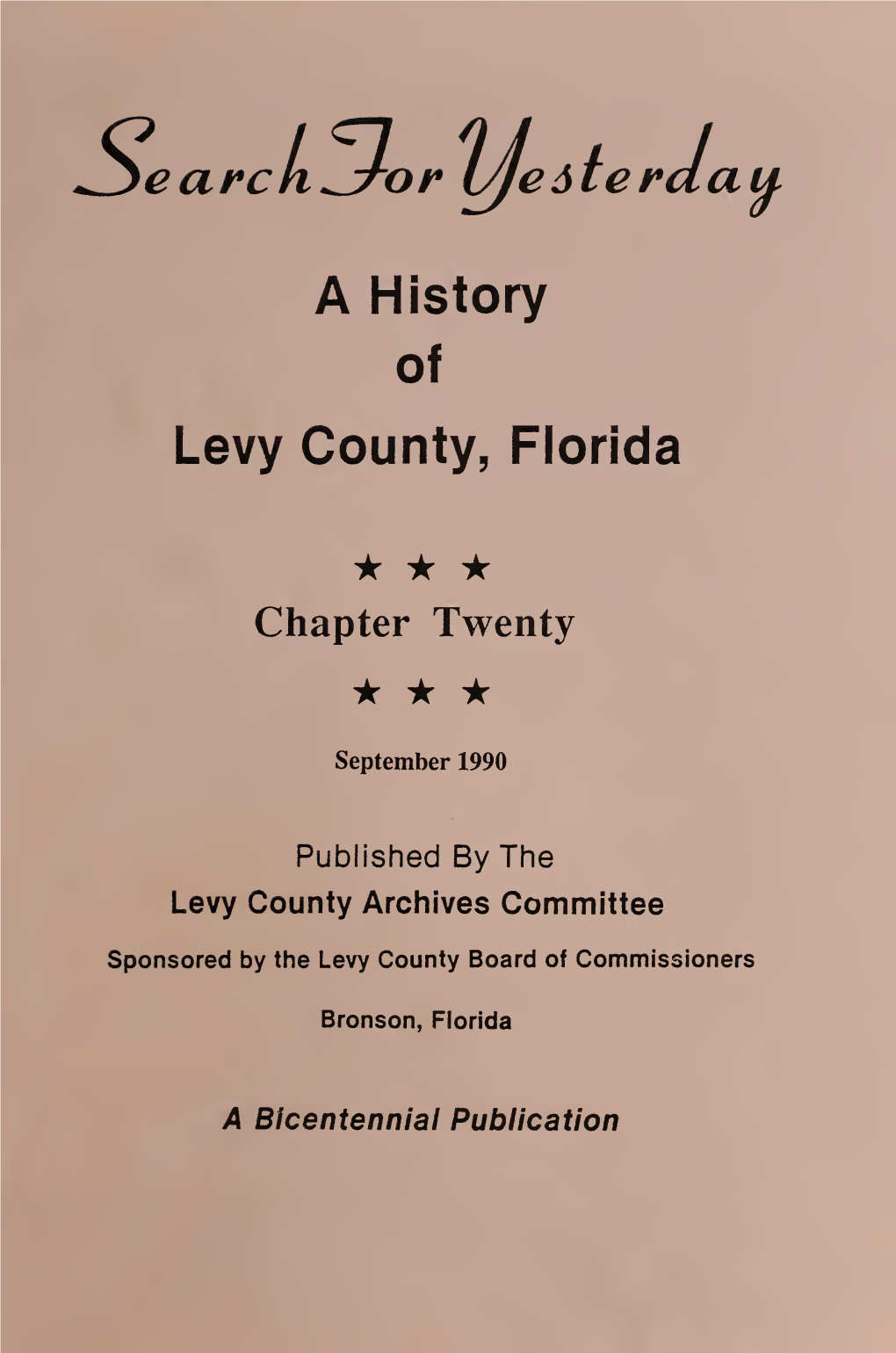 Search for Yesterday: a History of Levy County
