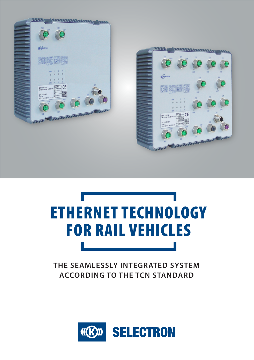 Ethernet Technology for Rail Vehicles