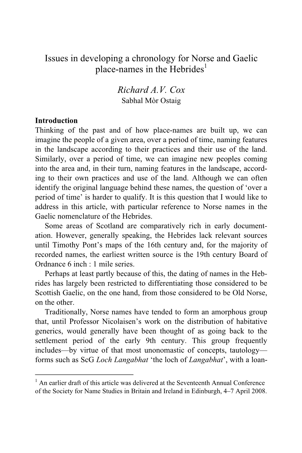 Issues in Developing a Chronology for Norse and Gaelic Place-Names in the Hebrides1