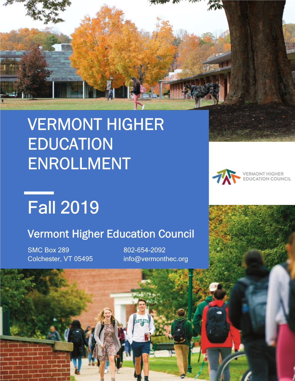 VERMONT HIGHER EDUCATION ENROLLMENT Fall 2019