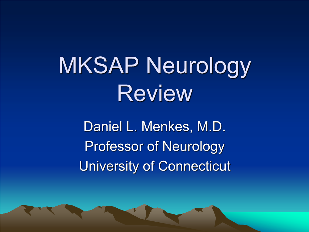 MKSAP Neurology Review Daniel L