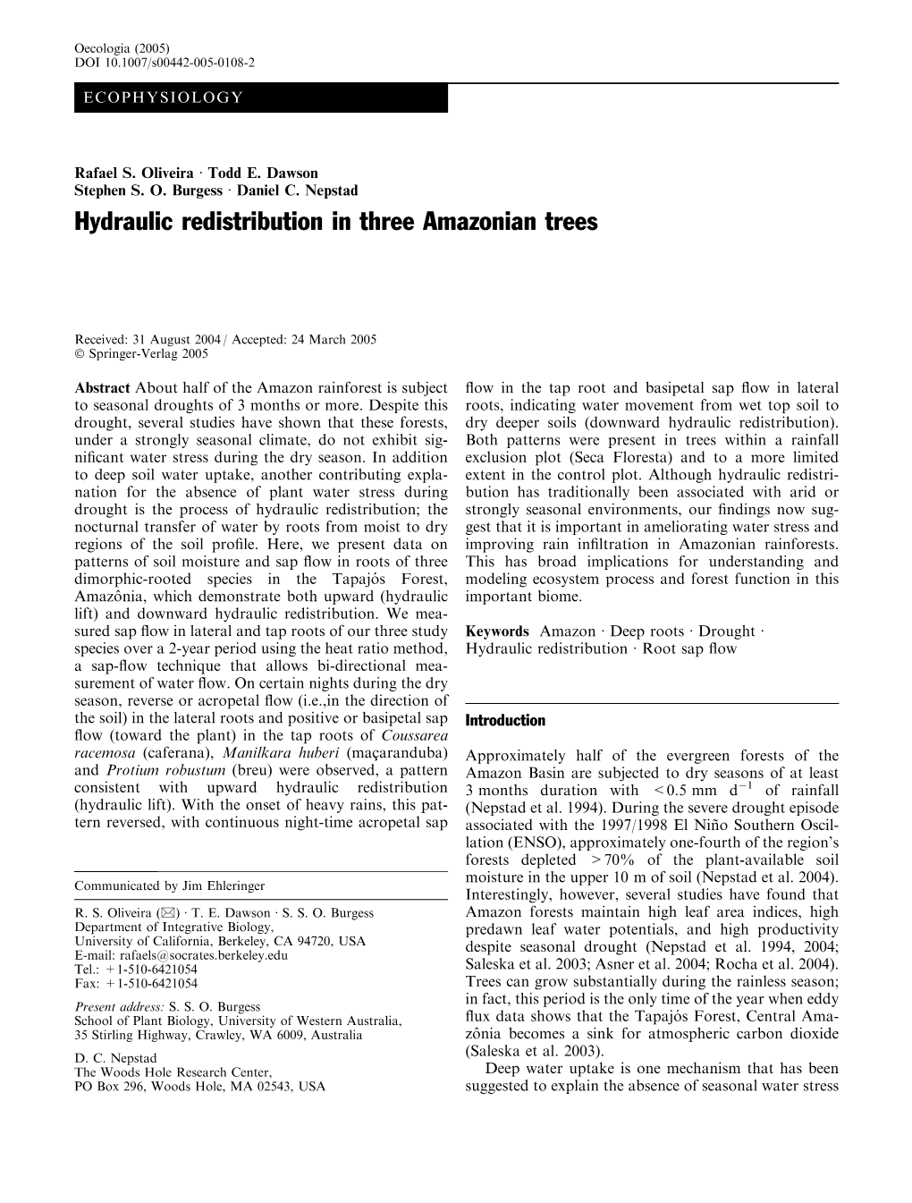 Hydraulic Redistribution in Three Amazonian Trees