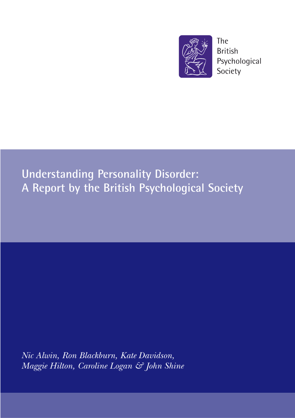 Understanding Personality Disorder: a Report by the British Psychological Society