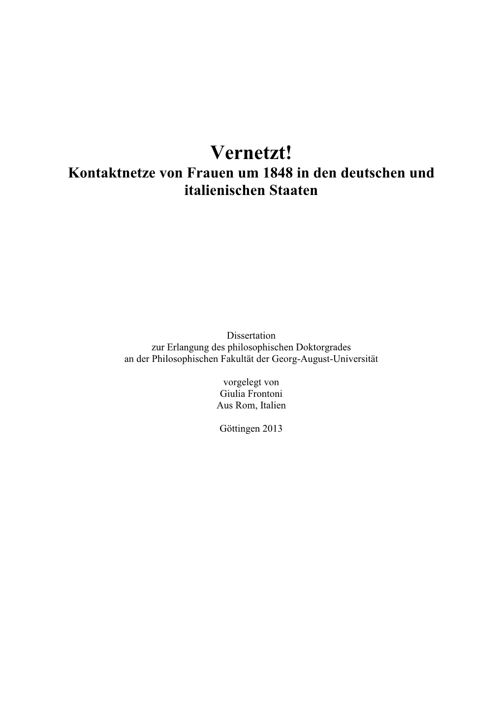 Vernetzt! Kontaktnetze Von Frauen Um 1848 in Den Deutschen Und Italienischen Staaten