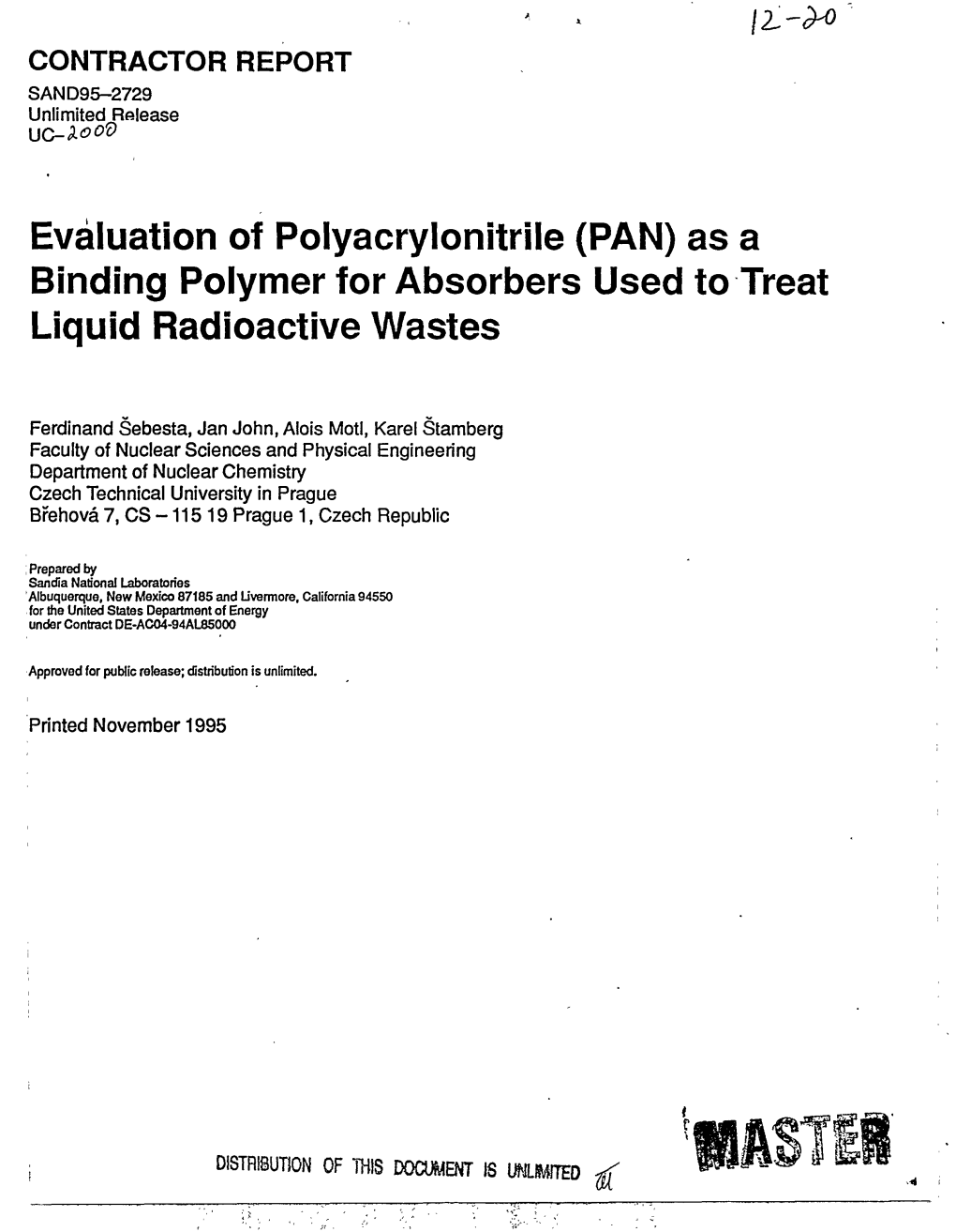 Evaluation of Polyacrylonitrile (PAN) As a Binding Polymer for Absorbers Used to Treat Liquid Radioactive Wastes