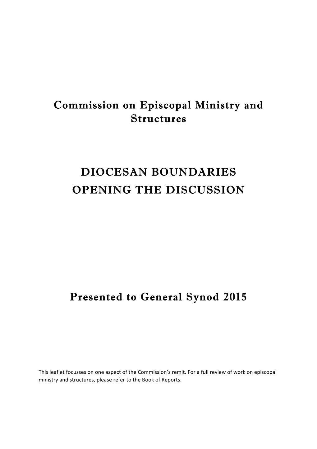 Commission on Episcopal Ministry and Structures DIOCESAN