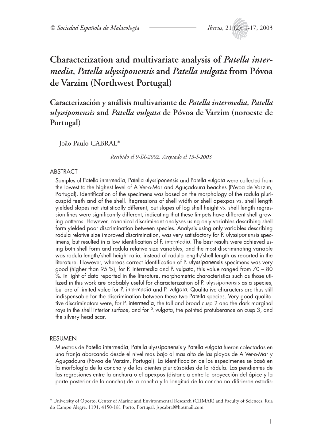 Characterization and Multivariate Analysis of Patella Inter - Media , Patella Ulyssiponensis and Patella Vulgata from Póvoa De Varzim (Northwest Portugal)