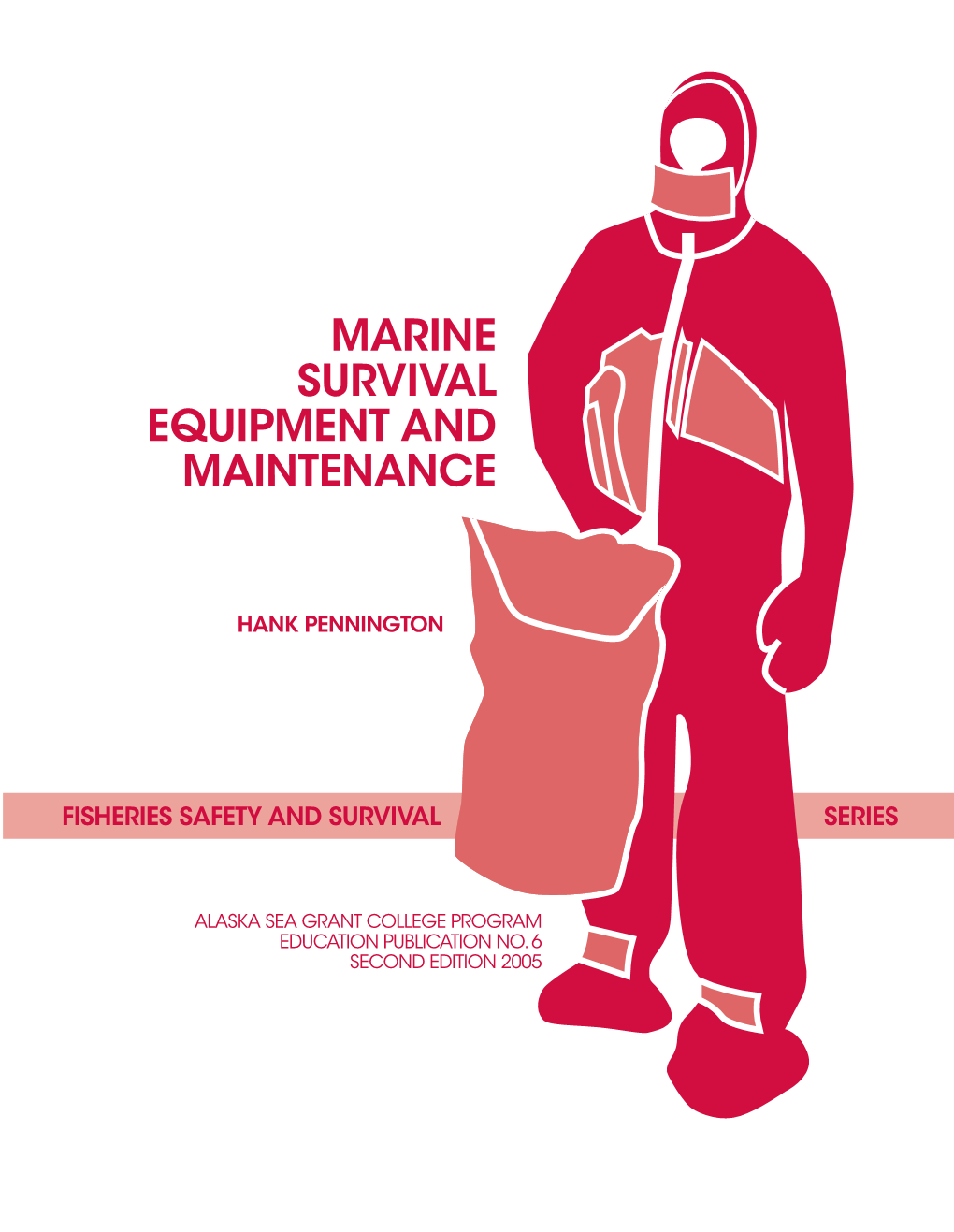 Marine Survival Equipment and Maintenance