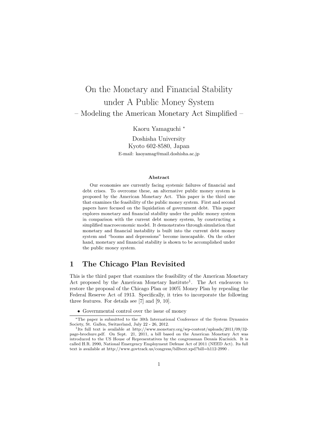 On the Monetary and Financial Stability Under a Public Money System – Modeling the American Monetary Act Simpliﬁed –