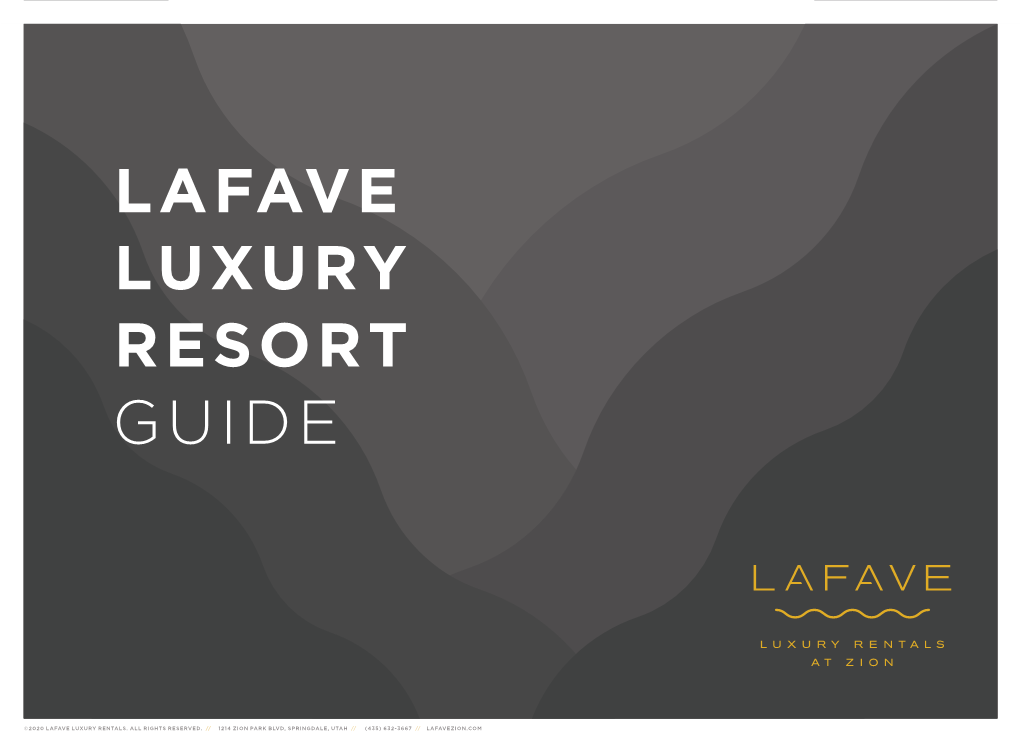 Lafave Luxury Resort Guide