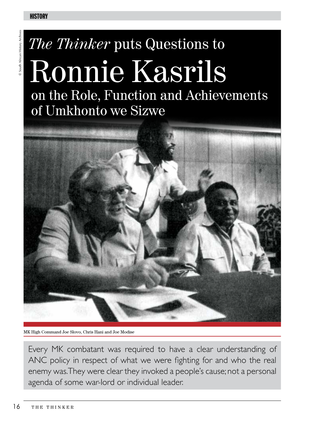 Ronnie Kasrils on the Role, Function and Achievements of Umkhonto We Sizwe
