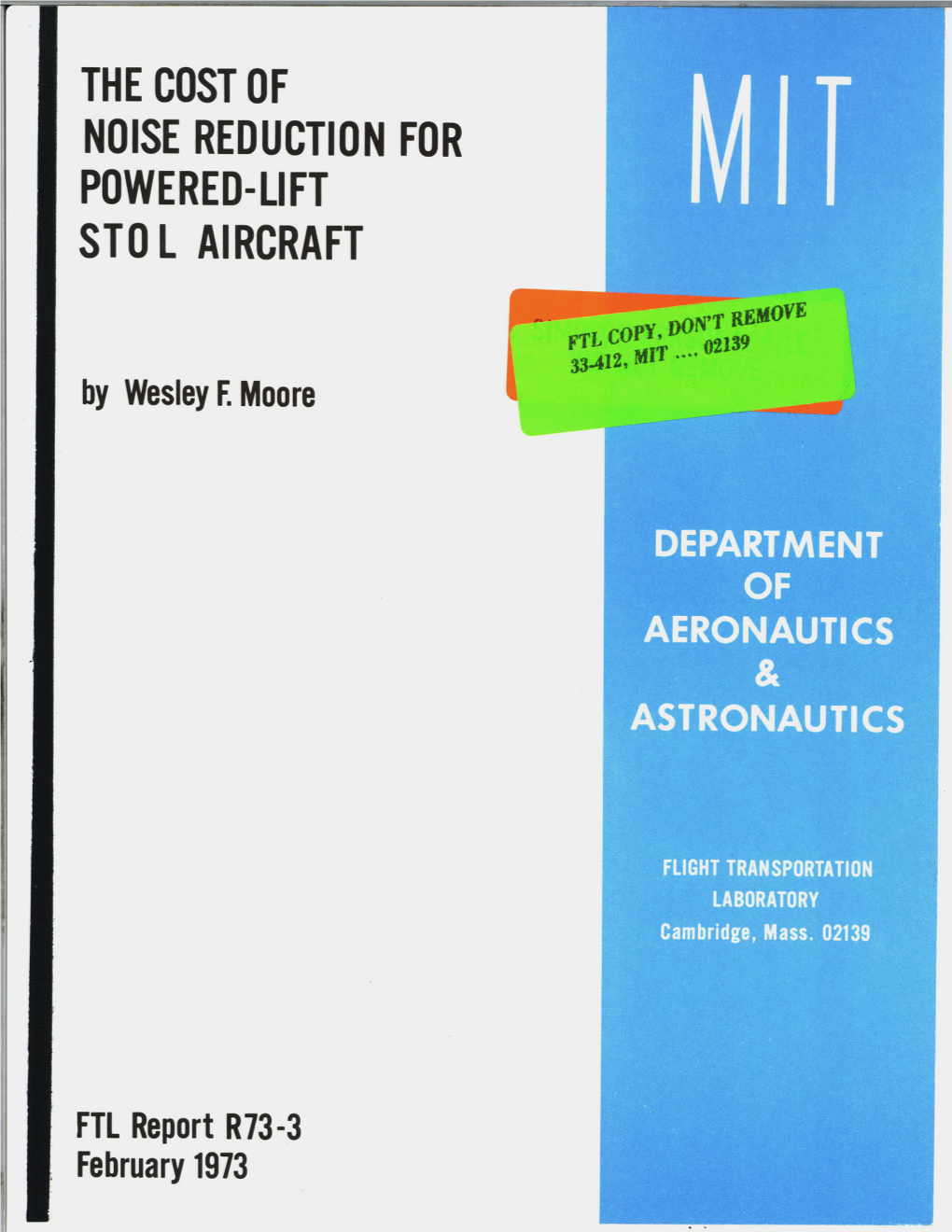 THE COST of NOISE REDUCTION for POWERED-LIFT STOL AIRCRAFT by Wesley Emoore