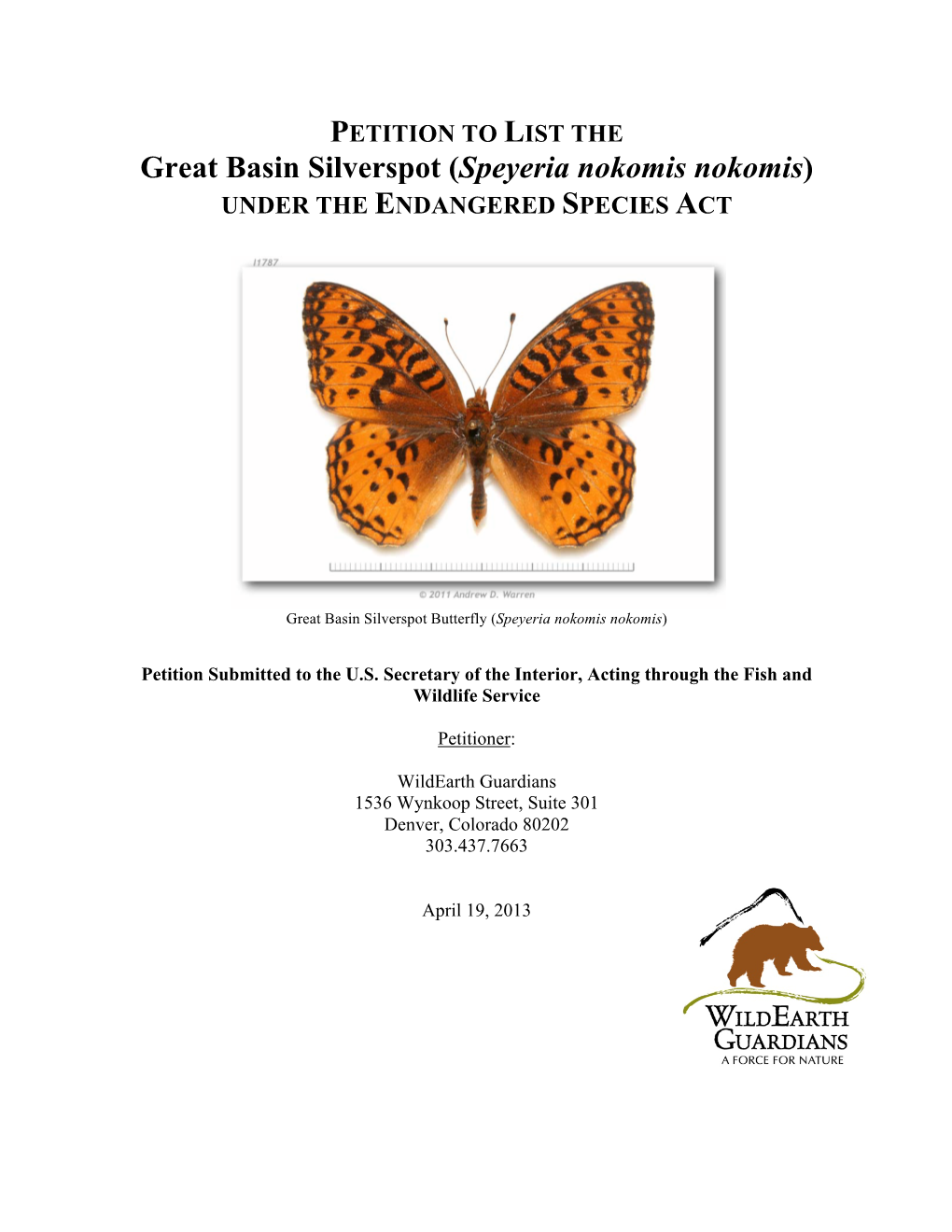 Great Basin Silverspot (Speyeria Nokomis Nokomis) UNDER the ENDANGERED SPECIES ACT