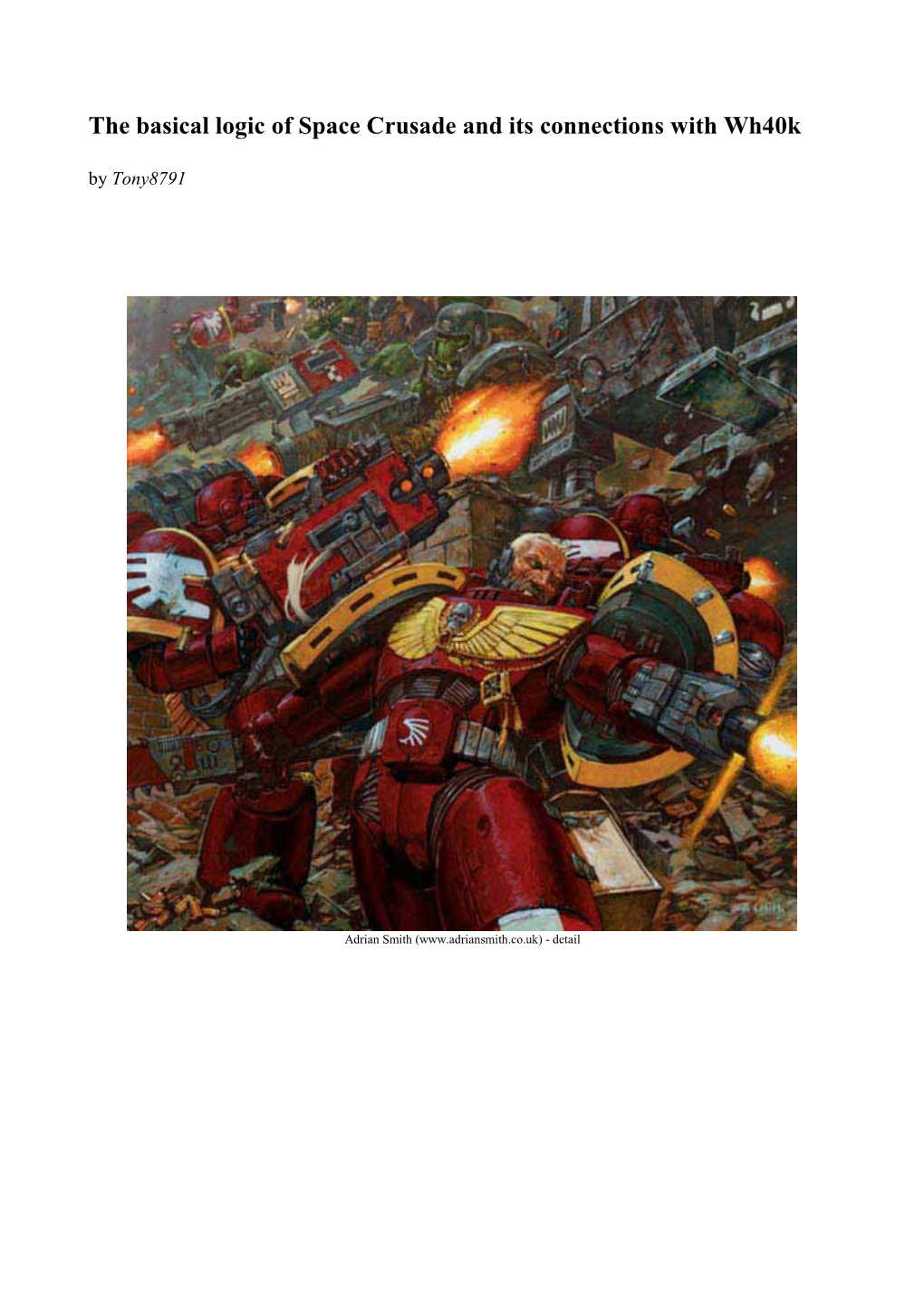 The Basical Logic of Space Crusade and Its Connections with Wh40k by Tony8791