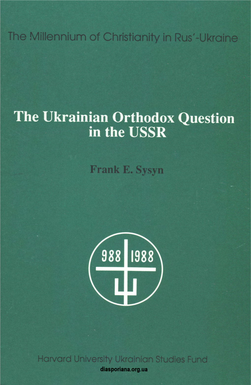 The Ukrainian Orthodox Question in the USSR