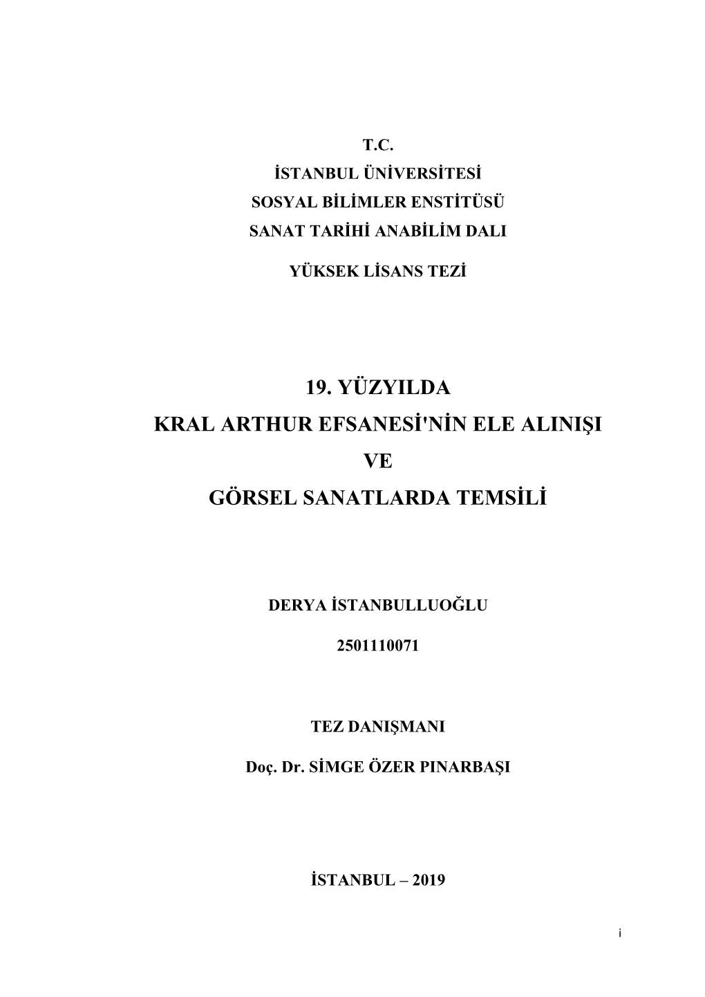 19. Yüzyilda Kral Arthur Efsanesi'nin Ele Alinişi Ve Görsel Sanatlarda Temsili