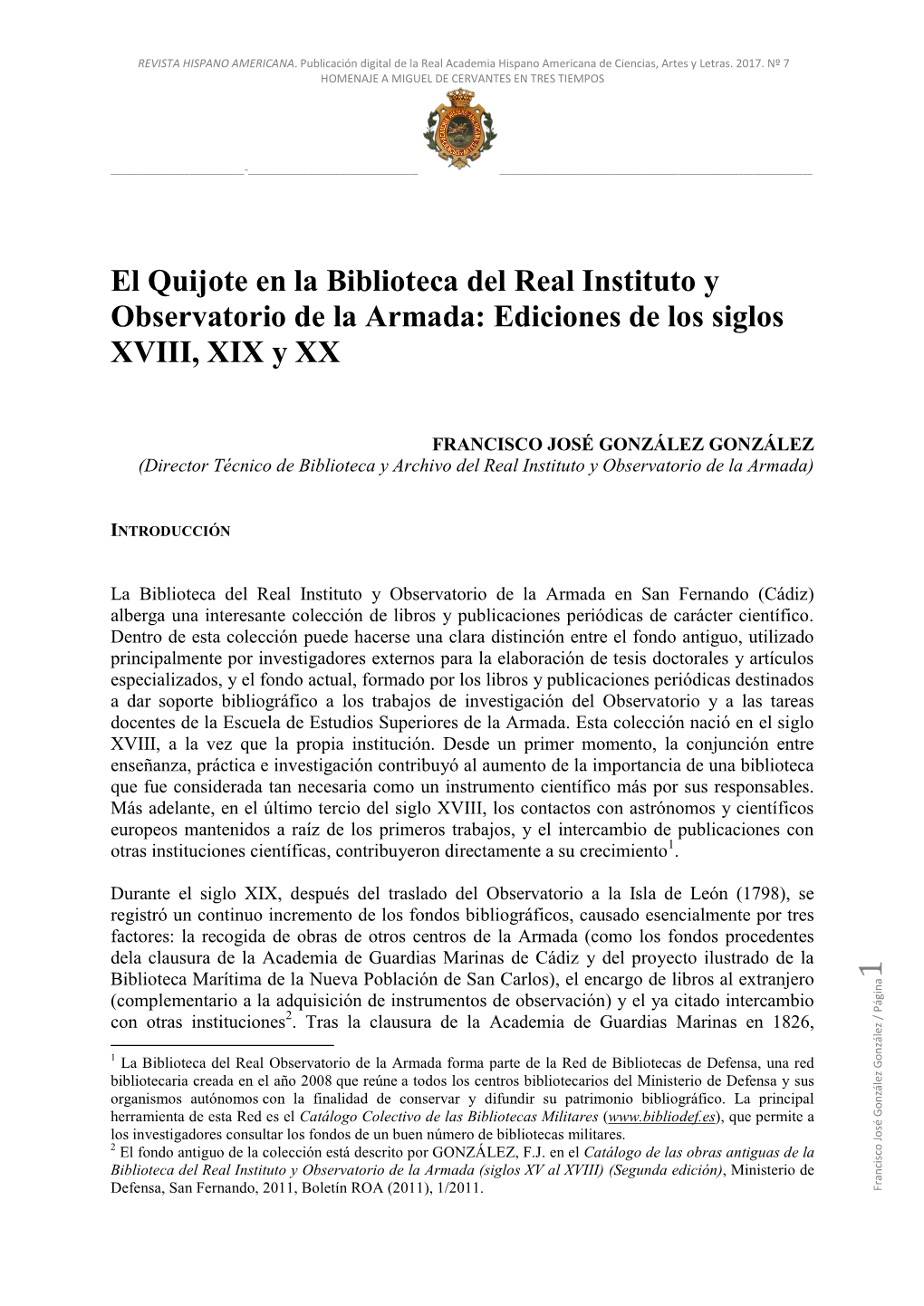 El Quijote En La Biblioteca Del Real Instituto Y Observatorio De La Armada: Ediciones De Los Siglos XVIII, XIX Y XX