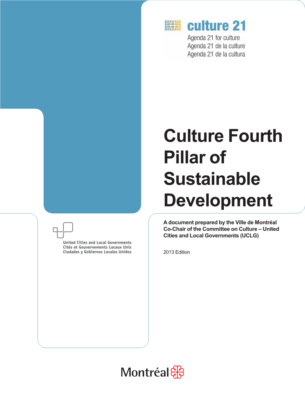 Culture Fourth Pillar of Sustainable Development, 2013