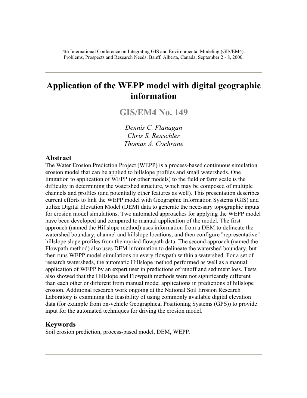 Application of the WEPP Model with Digital Geographic Information GIS/EM4 No