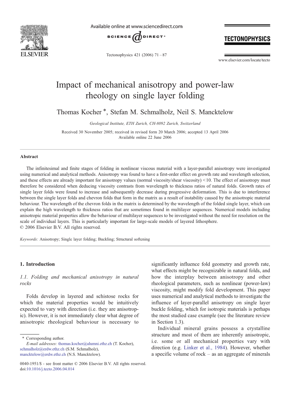 Impact of Mechanical Anisotropy and Power-Law Rheology on Single Layer Folding ⁎ Thomas Kocher , Stefan M