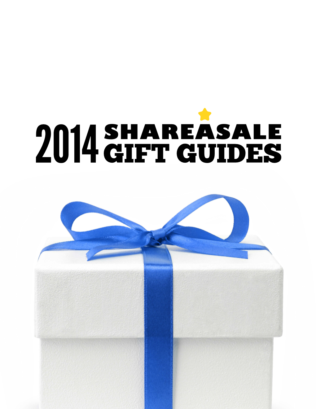 Notes and Tidbits from Shareasale Shareasale's 2014 Gift Guides: 30 Days of Content Ideas for Merchants and Affiliates!